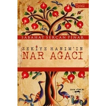 Zekiye Hanım’ın Nar Ağacı - Sabahat Sercan Pinar