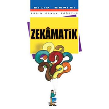ZEKÂMATIK - ERSIN OSMAN SÖĞÜTLÜ