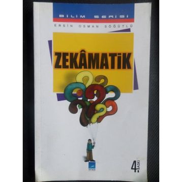 ZEKÂMATIK - ERSIN OSMAN SÖĞÜTLÜ