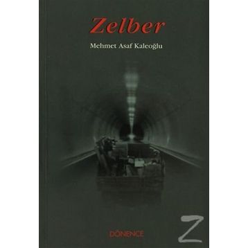 Zelber - Mehmet Asaf Kaleoğlu