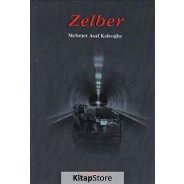 Zelber - Mehmet Asaf Kaleoğlu