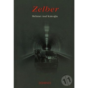 Zelber - Mehmet Asaf Kaleoğlu