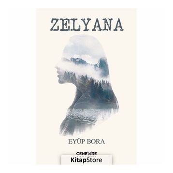 Zelyana - Eyüp Bora
