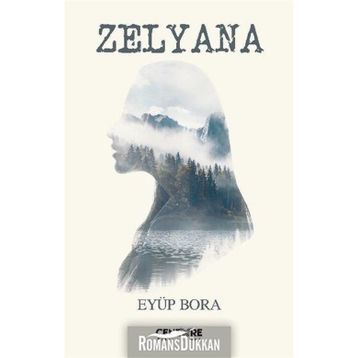 Zelyana - Eyüp Bora