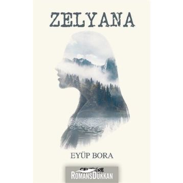 Zelyana - Eyüp Bora