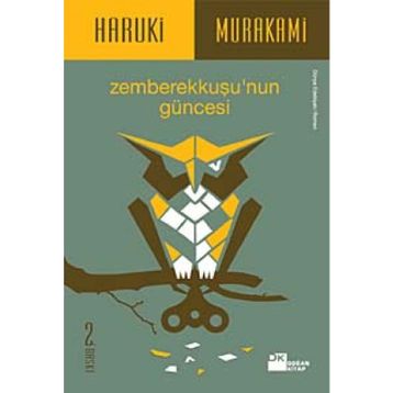 ZEMBEREKKUŞU'NUN GÜNCESI - HARUKI MURAKAMI