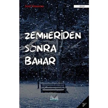 ZEMHERIDEN SONRA BAHAR - ŞERIF TEMURTAŞ