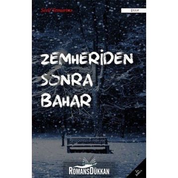 ZEMHERIDEN SONRA BAHAR - ŞERIF TEMURTAŞ