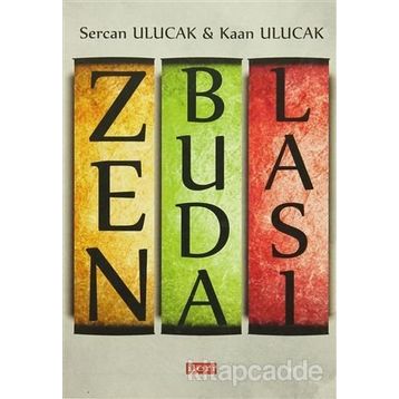 Zen Budalası - Sercan Ulucak Kaan Ulucak