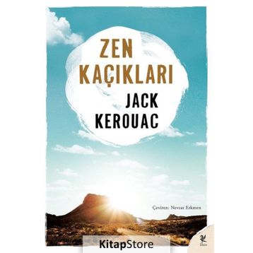 ZEN KAÇIKLARI - JACK KEROUAC