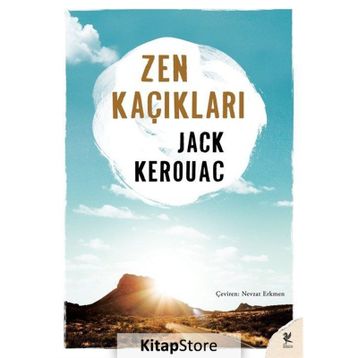 ZEN KAÇIKLARI - JACK KEROUAC