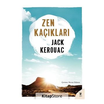 ZEN KAÇIKLARI - JACK KEROUAC