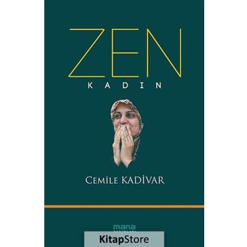 Zen Kadın - Cemile Kadivar