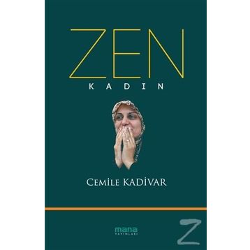 Zen Kadın - Cemile Kadivar