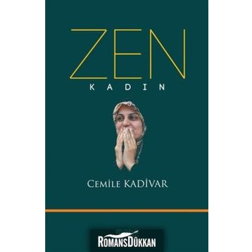 Zen Kadın - Cemile Kadivar