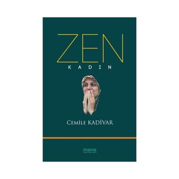 Zen Kadın - Cemile Kadivar
