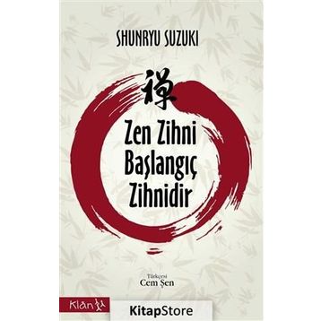 Zen Zihni Başlangıç Zihnidir - Shunryu Suzuki