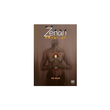 Zenan Kayboldu - Ela Kiçik