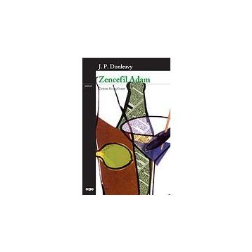Zencefil Adam - James Patrick Donleavy