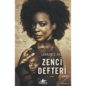 Zenci Defteri - Lawrence Hill
