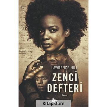 Zenci Defteri - Lawrence Hill