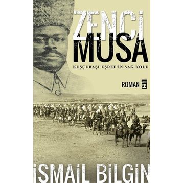 Zenci Musa - İsmail Bilgin