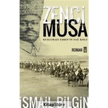 Zenci Musa - İsmail Bilgin