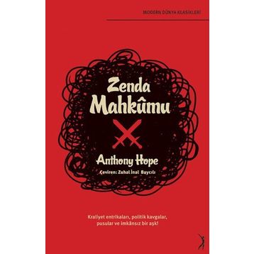 Zenda Mahkûmu - Anthony Hope