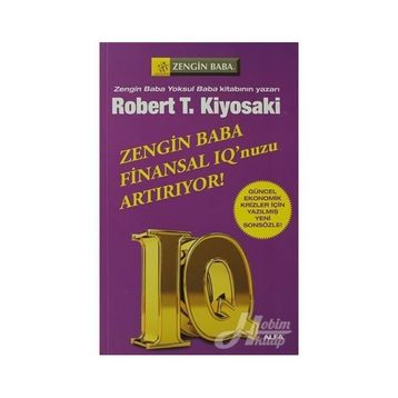 Zengin Baba Finansal IQ'nuzu Artırıyor! - Robert T. Kiyosaki