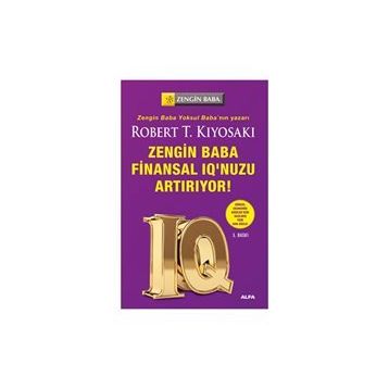 Zengin Baba Finansal IQ'nuzu Artırıyor! - Robert T. Kiyosaki