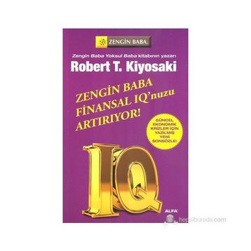 Zengin Baba Finansal IQ'nuzu Artırıyor! - Robert T. Kiyosaki