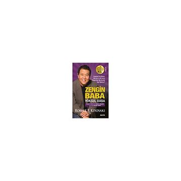 Zengin Baba Yoksul Baba Robert T. Kiyosaki Alfa Yayınları
