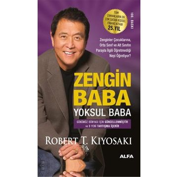 Zengin Baba Yoksul Baba Robert T. Kiyosaki Alfa Yayınları