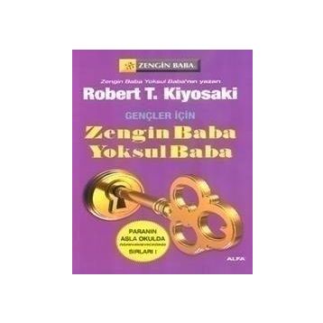 Zengin Baba Yoksul Baba - Robert T. Kiyosaki