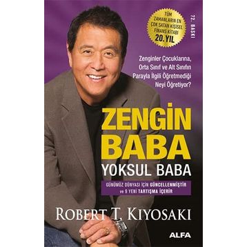 Zengin Baba Yoksul Baba: Zenginler Çocuklarına, Orta Sınıf ve Alt Sınıfın Parayla İlgili Öğretmediği Neyi Öğretiyor?