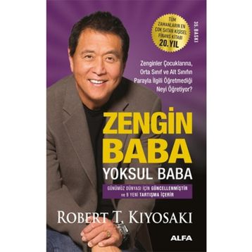 Zengin Baba Yoksul Baba: Zenginler Çocuklarına, Orta Sınıf ve Alt Sınıfın Parayla İlgili Öğretmediği Neyi Öğretiyor?