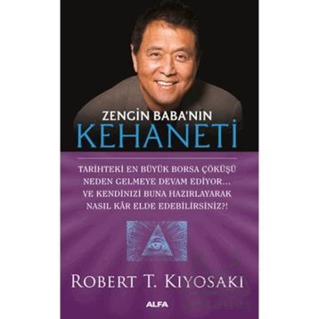 ZENGIN BABANIN KEHANETI TARIHIN EN BÜYÜK BORSA KRIZI NEDEN YOLDA?... - ROBERT T. KIYOSAKI;SHARON L. LECHTER