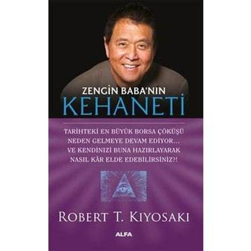 ZENGIN BABANIN KEHANETI TARIHIN EN BÜYÜK BORSA KRIZI NEDEN YOLDA?... - ROBERT T. KIYOSAKI;SHARON L. LECHTER