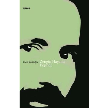 Zengin Hayaller Peşinde - Cahit Zarifoğlu