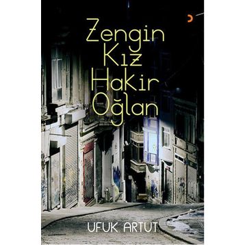 Zengin Kız Hakir Oğlan - Ufuk Artut