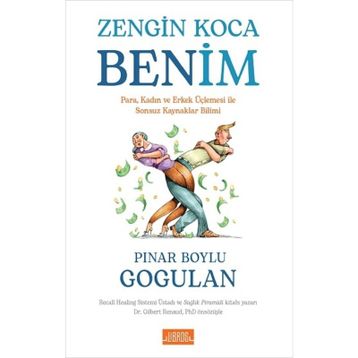 Zengin Koca Benim - Pınar Boylu Gogulan