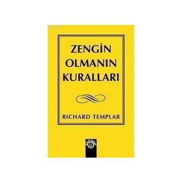 ZENGIN OLMANIN KURALLARI - RICHARD TEMPLAR