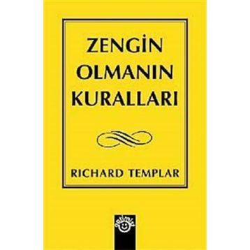 ZENGIN OLMANIN KURALLARI - RICHARD TEMPLAR