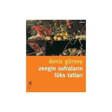 ZENGIN SOFRALARIN LÜKS TATLARI - DENIZ GÜRSOY
