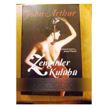 Zenginler Kulübü - John Arthur