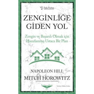 Zenginliğe Giden Yol - Napoleon Hill - Sola Unitas
