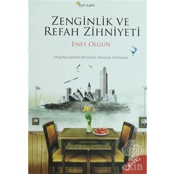 ZENGINLIK VE REFAH ZIHNIYETI DÜŞÜNCELERİNİ DEĞİŞTİR, HAYATIN DEĞİŞSİN - ENES OLGUN