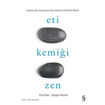 Zen’in Eti Zen’in Kemiği - Paul Reps