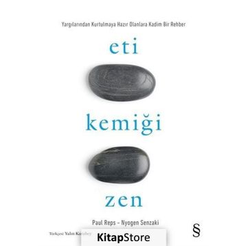 Zen’in Eti Zen’in Kemiği - Paul Reps