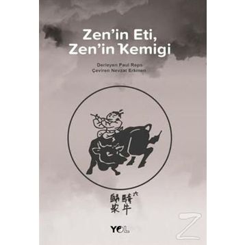 Zen’in Eti Zen’in Kemiği - Paul Reps